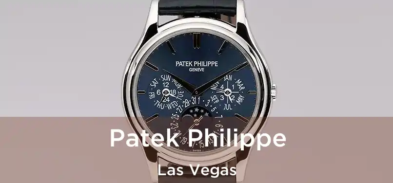Patek Philippe Las Vegas