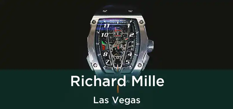 Richard Mille Las Vegas