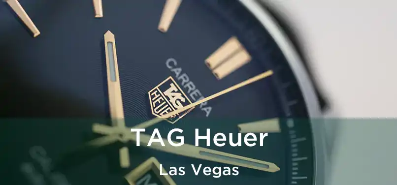 TAG Heuer Las Vegas