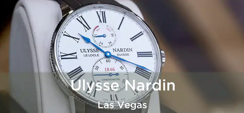 Ulysse Nardin Las Vegas